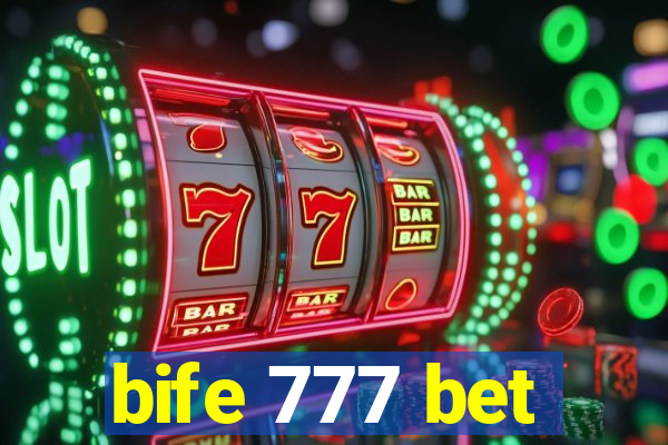 bife 777 bet